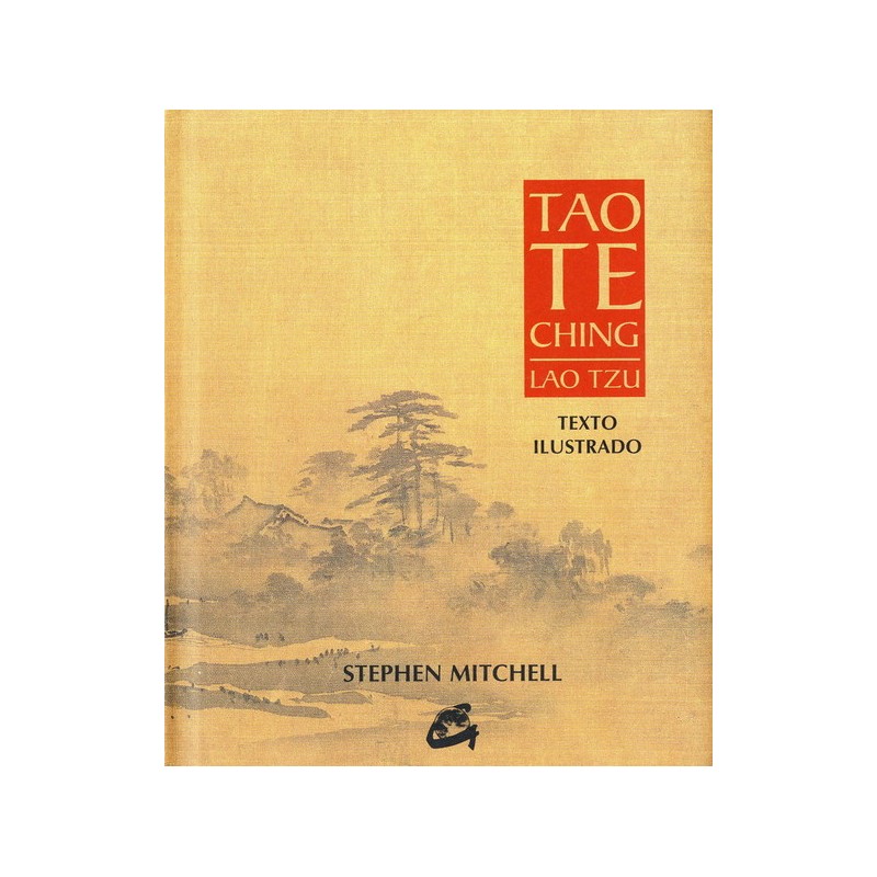TAO TE CHING- LAO TZU (TEXTO ILUSTRADO)